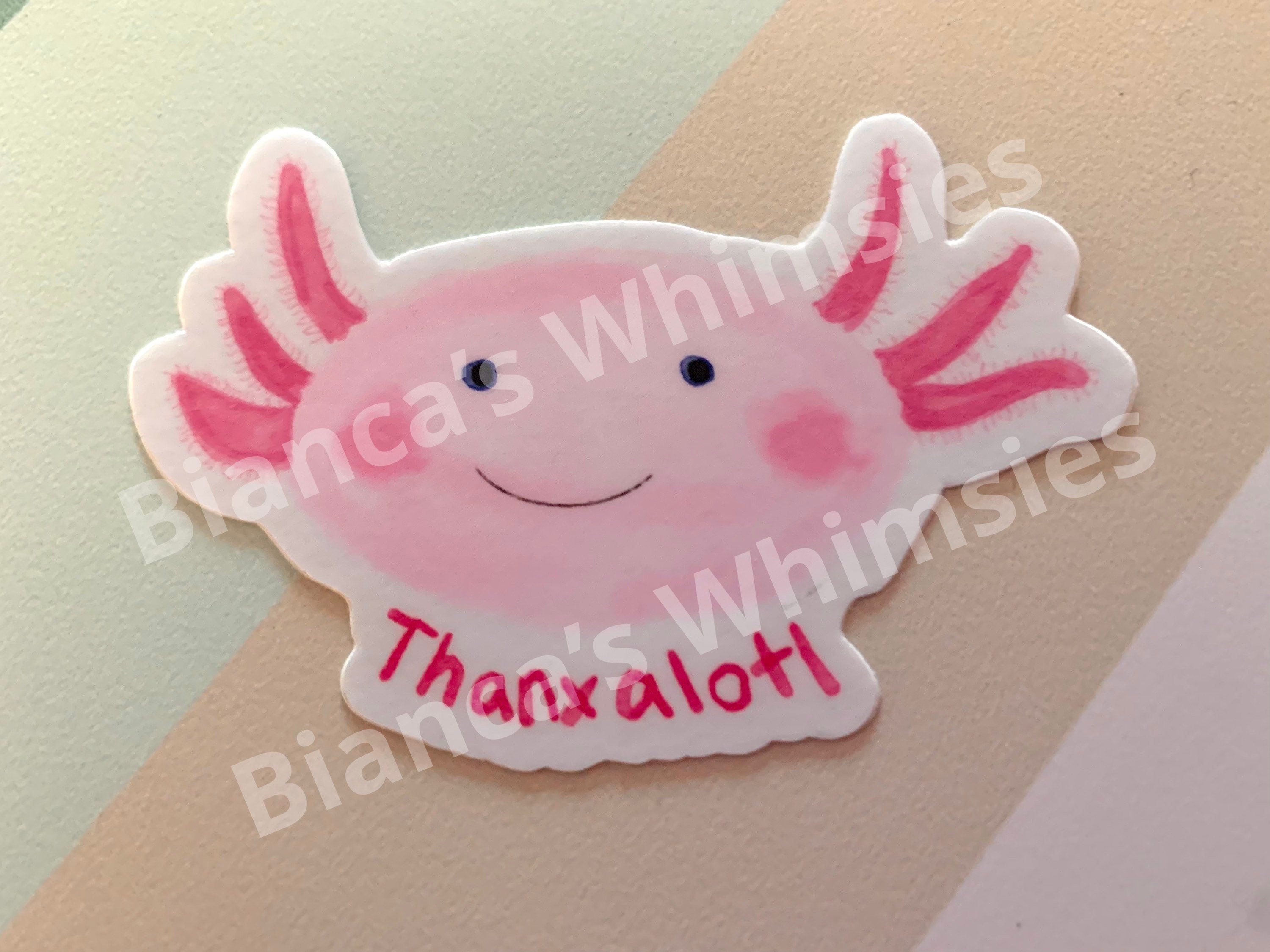 Cute Axolotl Vinyl Sticker - Thanxalotl Watercolor Decal